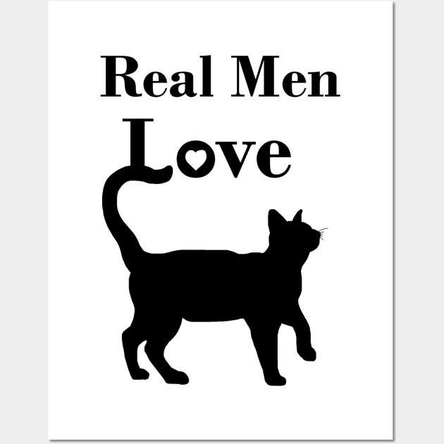 Real Men Love Cats Wall Art by Art by Deborah Camp